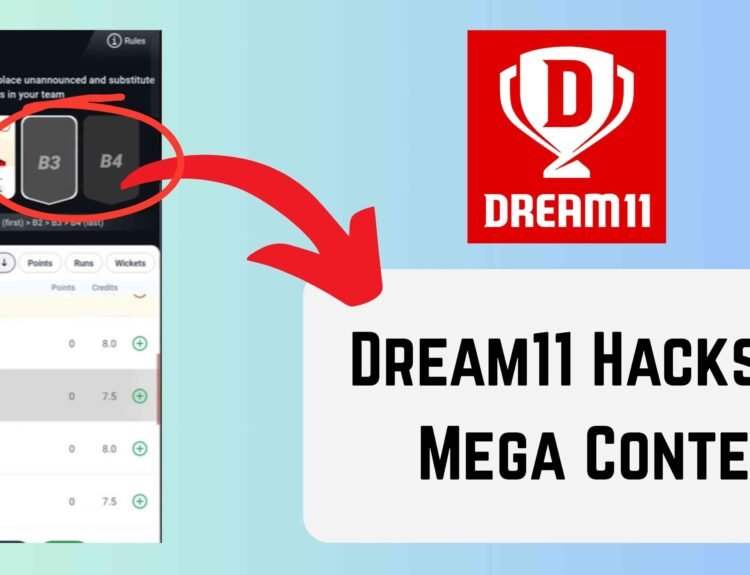 Dream11 Hacks for Mega Contest