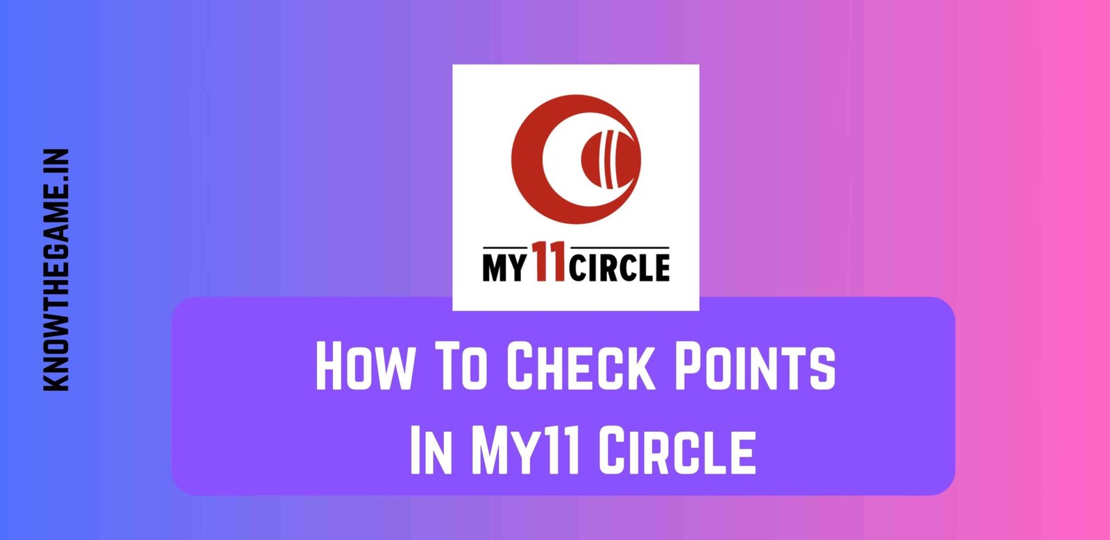 How To Check Points In My11 Circle