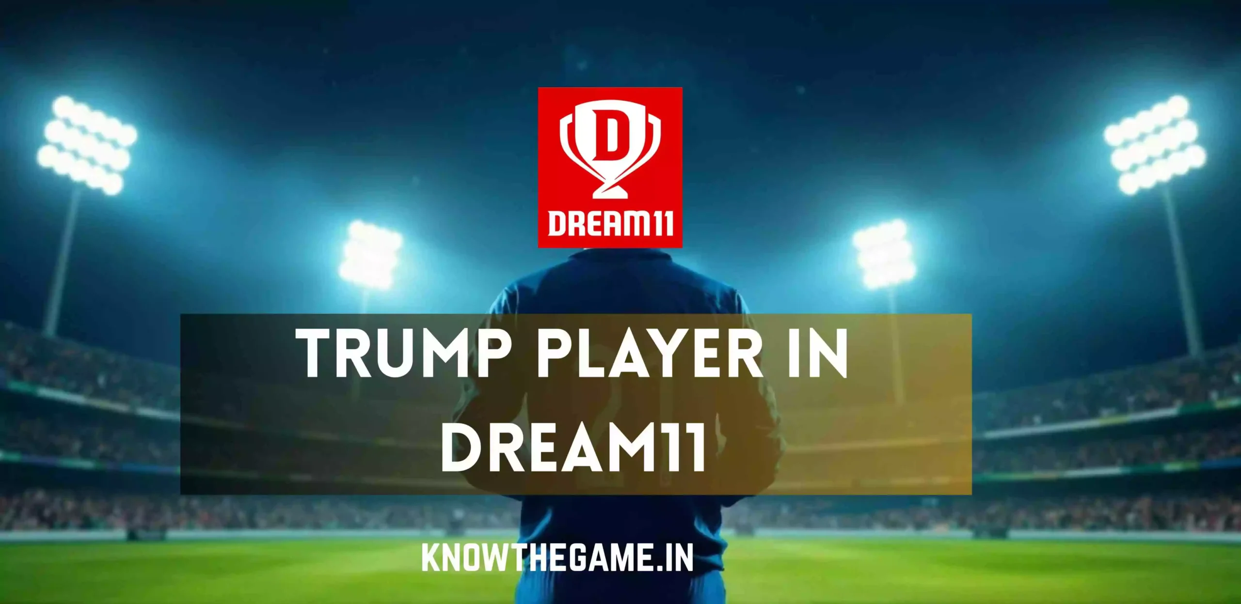 Trump Player in Dream11