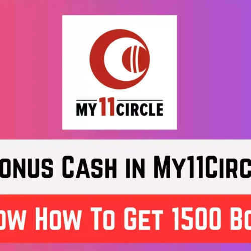 Bonus Cash in My11Circle